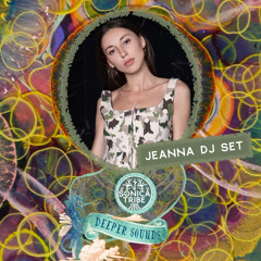 Jeanna : Deeper Sounds / Sonica Tribe - 17.12.22