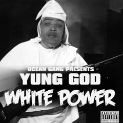 Yung God - Jim Crow (WHITE POWER MIXTAPE) Prod By Yung Ganja (2013 Rare)