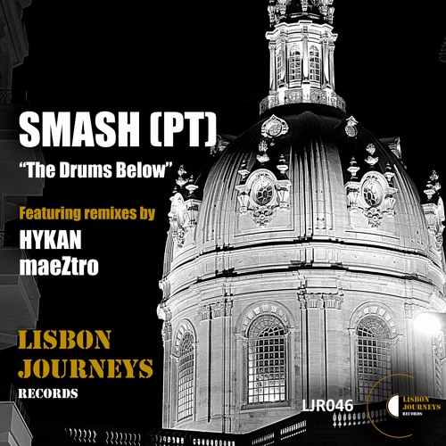 The Drums Below (HYKAN Remix) [Lisbon Journeys Records]