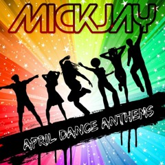 April Dance Anthems 2021