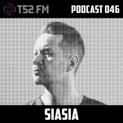 T52.FM Podcast 046 - Siasia
