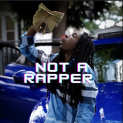 Mall Money-Not A Rapper