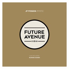 JP Posada - Mystic [Future Avenue]