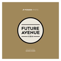 JP Posada - Mystic [Future Avenue]