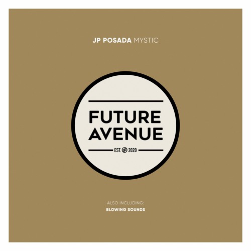 JP Posada - Blowing Sounds [Future Avenue]