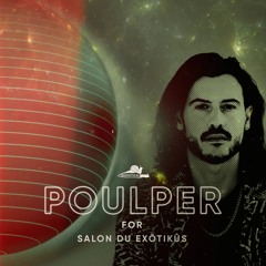 POULPER, Quixotical rec. at Salon