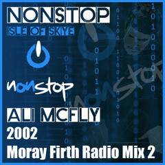 2002 - Moray Firth Radio Mix 2