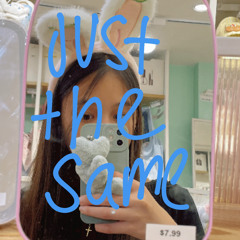 Just the same (demo)