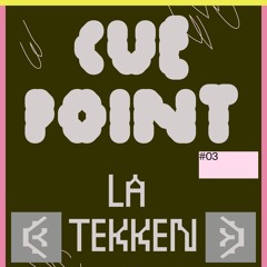03 🎙 La Tekken 🇪🇸 (Cue Point by Baby Romeo)