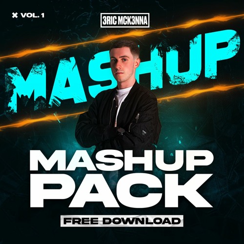 Eric McKenna Mashup Pack Vol. 1 *FREE DOWNLOAD*