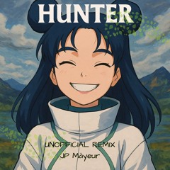 Free Download : HUNTER BJORK (JP Mäyeur Unofficial Remix) REWORK