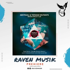 Abstraal & Teenage Mutants Feat Jim - Broken Smiles (Teenage Mutants Rework)[FamilyPiknikMusic]