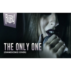 EVANESCENCE - The Only One (cover by Ruby Bouzioti feat. Directed Drive)