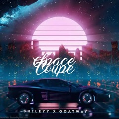 Smileyy Ft Goatway - Space Coupe
