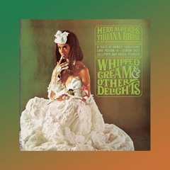 Herb Alpert & The Tijuana Brass - Ladyfingers (Mattrixx Remix)