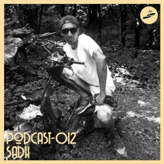 Podcast - 012 - SADH