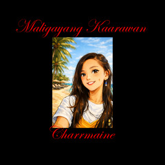 Maligayang Kaarawan, Charmaine