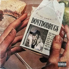 DontDoDrugs - Bag Lunch Prod. Michael Harrison