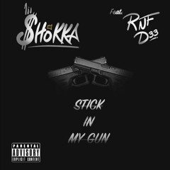Stick In My Gun (feat. RNF DEE) [prod. Yung Lando]