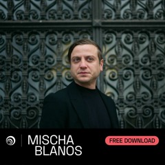 Free Download: Mischa Blanos - Monocle [TFD063]