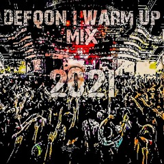 Defqon 1 2021 Warm Up Mix