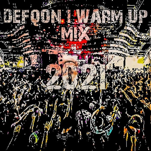 Defqon 1 2021 Warm Up Mix