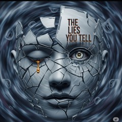 The Lies You Tell