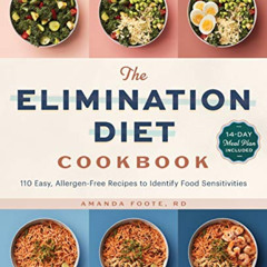 [VIEW] EPUB 💘 The Elimination Diet Cookbook: 110 Easy, Allergen-Free Recipes to Iden