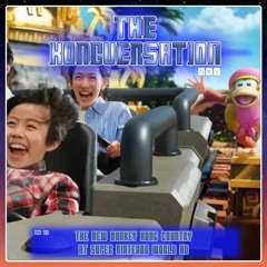 The Kongversation Mini 029 - The New Donkey Kong Country at Super Nintendo World Ad