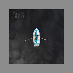 e m p t y (feat. Lul Patchy)