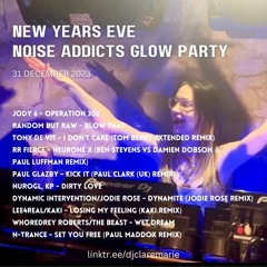 Clare Marie's New Years Eve Noise Addicts - Hard House