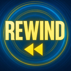 REWIND