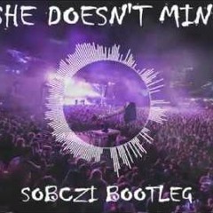 Sean Paul - She Doesn't Mind (SOBCZI BOOTLEG 2020)