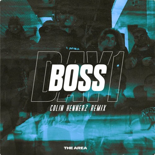 BOSS (Colin Hennerz remix)