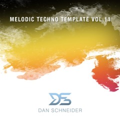 Dan Schneider Melodic Techno template Vol.11