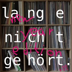 lange nicht gehört #03: Prost, Neu(jahr)! - JJ Nimmersatt - 05.01.2022