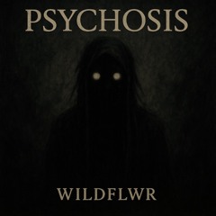 Psychosis