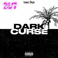Isaac Skye - Dark Curse (official audio)