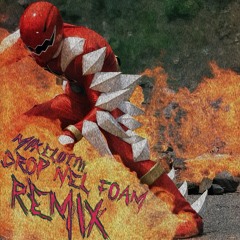 DROP NEL FOAM REMIX
