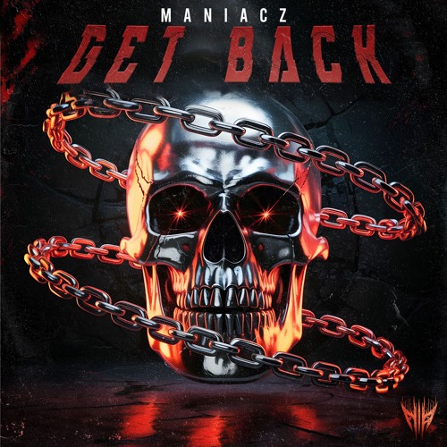 MANIACZ - GET BACK (Free Download)