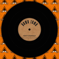 Matt Stovold - Down Town (Original Mix)  [MUSTACHE CREW RECORDS]