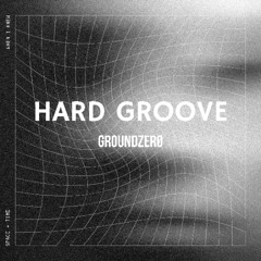Hard Groove - ORIGINAL MIX - [FREEDL]