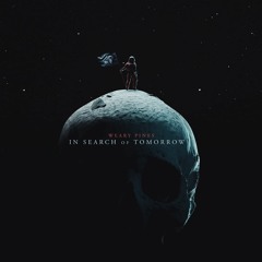 In Search Of Tomorrow