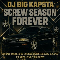 [REQUEST] Screw Season Forever (BW99 Slowed & Throwed)