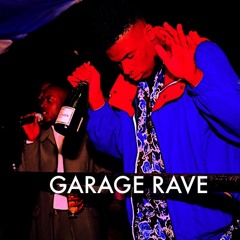 garage rave