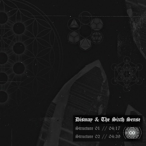 Dismay & The Sixth Sense -  Structures 02