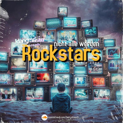 klangmeister | Ben Strauch - Nicht alle werden Rockstars | März 2022