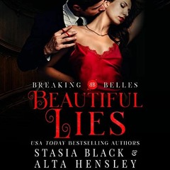 [Read] [EBOOK EPUB KINDLE PDF] Beautiful Lies: A Dark Secret Society Romance (Breaking Belles) by  A