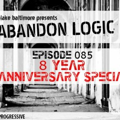 Abandon Logic 085 @ DI.FM (March 2020) 8 Year Anniversary Special