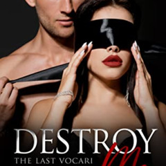 GET PDF 💚 Destroy Me: A Reverse Harem Vampire Romance (The Last Vocari Book 4) by  E